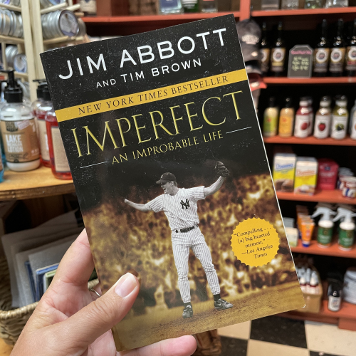 Imperfect: An Improbable Life by Jim Abbott